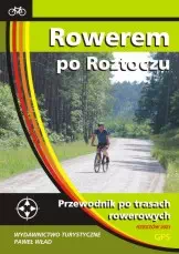 przewodnik Rowerem po Roztoczu (wyd. 2021 r.)